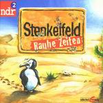 Stenkelfeld - Rauhe Zeiten